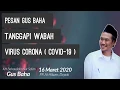 Download Lagu Gus Baha Bahas Virus Corona(Covid-19) 2020