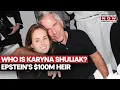 Jeffrey Epstein s 100 Million Fortune Who Is Karyna Shuliak His Possible Heir WATCH