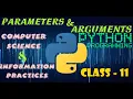 Parameters and Arguments in Python Functions Computer Science Information Practices Class 11