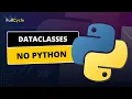 Dataclasses - A melhor forma de modelar classes no Python
