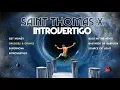 Download Lagu Saint Thomas X: INTROVERTIGO (FUll ALBUM)