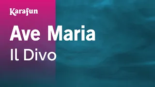 Download Ave Maria - Il Divo | Karaoke Version | KaraFun MP3