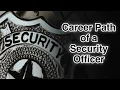 The Career Path of a Security Officer