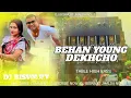 Download Lagu Dj SarZen Sound check 🎉 || Behan Young Dekhacho || Table High bass || Dj Biswajit Remix