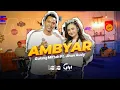 Download Lagu GALANG MIFTAH feat. JIHAN AUDY - AMBYAR (OFFICIAL LIVE MUSIC VIDEO)