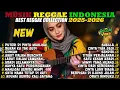 Lagu 🔴 Top Hits Spotify Reggae Indonesia 2025 🔁🔥 Full Album SKA Reggae Cover Musik Santai Terbaru Terbaik