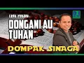 Lagu DOMPAK SINAGA - DONGANI AU TUHAN - Lagu Rohani Terbaru (Official Lirik)