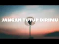Download Lagu Jangan Tutup Dirimu - Stinky | Lirik