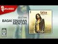 Download Lagu Sultan - Bagai Sinaran Mentari (Official Karaoke Video)