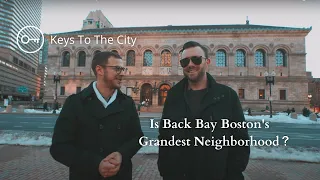 Keys To The City Boston s Back Bay