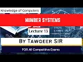 Number Systems Binary Decimal Octal Hexadecimal Lec 13 By Tawqeer Sir For JKSSB JKPSC etc