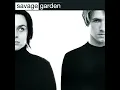 Savage Garden - I Want You