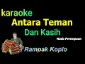 Download Lagu ANTARA TEMAN DAN KASIH - KARAOKE NADA PEREMPUAN - TASYA ROSMALA