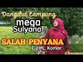Download Lagu Mega Sulyana. SALAH PENYANA. Cipt, L. Komar. Produksi Studio 16 Atika Kalianda