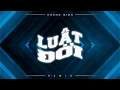 Download Lagu Luật Đời REMIX - Hoàng Minh