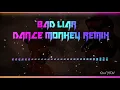 BAD LIAR VS DANCE MONKEY REMIX 2020 Hola BeatBoost Devil JDM