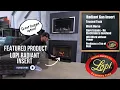 Lopi Radiant Gas Insert - A Great Budget Option