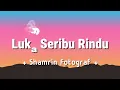 Luka Seribu Rindu - Shamrin Fotograf / Lagu Lyrics Slow Rock