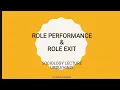 What is Role Performance Definition of Role Exit Sociology Lecture