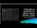 VSCode Tutorial How to creating a new workspace in Visual Studio Code