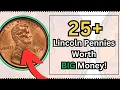 CHECK THOSE COINS 25 Valuable Lincoln Pennies Worth BIG Money