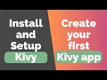 Install Setup Kivy Create your first Kivy App with Python for beginners