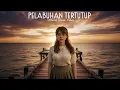 Download Lagu Ekpra - Pelabuhan Tertutup (Official Music Video)