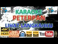 Download Lagu KARAOKE PETERPAN - 'Lihat Langkahku' M/V Karaoke UHD 4K Original jernih