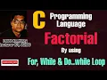 C5 - L11 HSC ICT Chapter 5 FACTORIAL For Loop While Loop Do While Loop Pallob Sir
