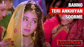 banno teri ankhiyan soorme dushmani full song sapna awasthi sunny deol manisha koirala