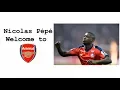 Nicolas Pepe - Player Analysis and Statistics