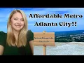 Affordability and Proximity - Stone Mountain GA