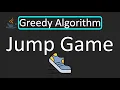 LeetCode - 55 Jump Game Greedy Algorithm Java