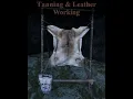 Immersive Leather Craft a DayZ Mod Guide Tanning Leather Working Tutorial