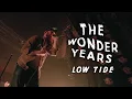 The Wonder Years - Low Tide Live