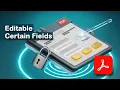 How to Make Only Certain Fields Editable in PDF Adobe Acrobat Pro DC Tutorial