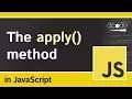 The apply method in JavaScript Function Apply Explained