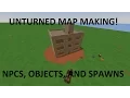 OBJECTS NPCS AND SPAWNS Unterned map editing tutorial