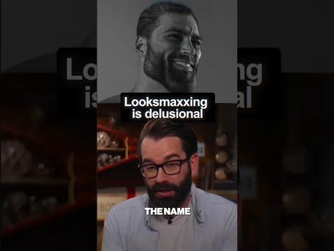 Looksmaxxing is delusional