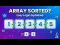 Check if the Array is Sorted Easy Logic Explained Visually DSA for Beginners