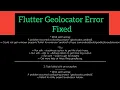 Flutter Error Fixed 100 Working A problem occurred evaluating project geolocator - android