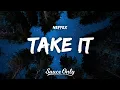 Download Lagu NEFFEX - Take It (Lyrics)