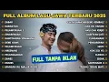 Download Lagu FULL ALBUM SABAR SADEWOK - PLAYLIST LAGU JAWA TERBARU 2025 (Tanpa Iklan)