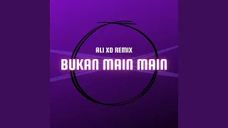 Download DJ Bukan Main Main MP3