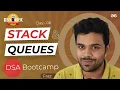 Day 6 Stack Queues DSA Bootcamp