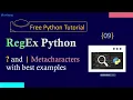 Regex in Python - 09 Metacharacters in Python PART3 Python Tutorial for Beginners in Hindi