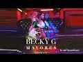 Becky G - Mayores Ft. Bad Bunny (Audio)