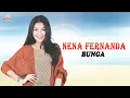 Download Lagu Nena Fernanda - Bunga (Official Music Video)