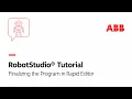 Finalizing the Program in Rapid Editor Robotstudio Tutorial