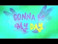 My Little Pony: A New Generation | 'Gonna Be My Day' lyrics | Karaoke version | MLP